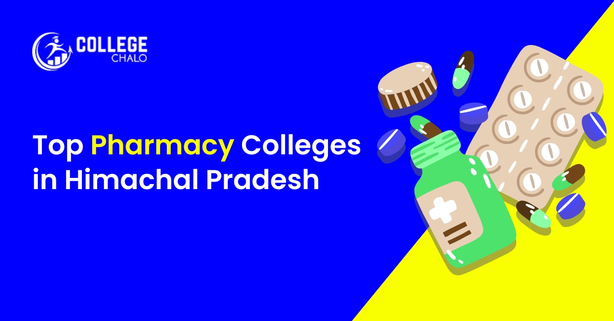 Top Pharmacy Colleges In Himachal Pradesh