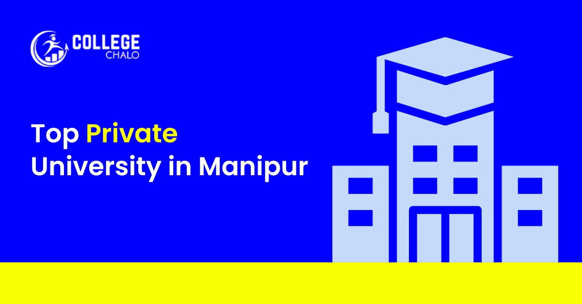 Top Private Universities in Manipur