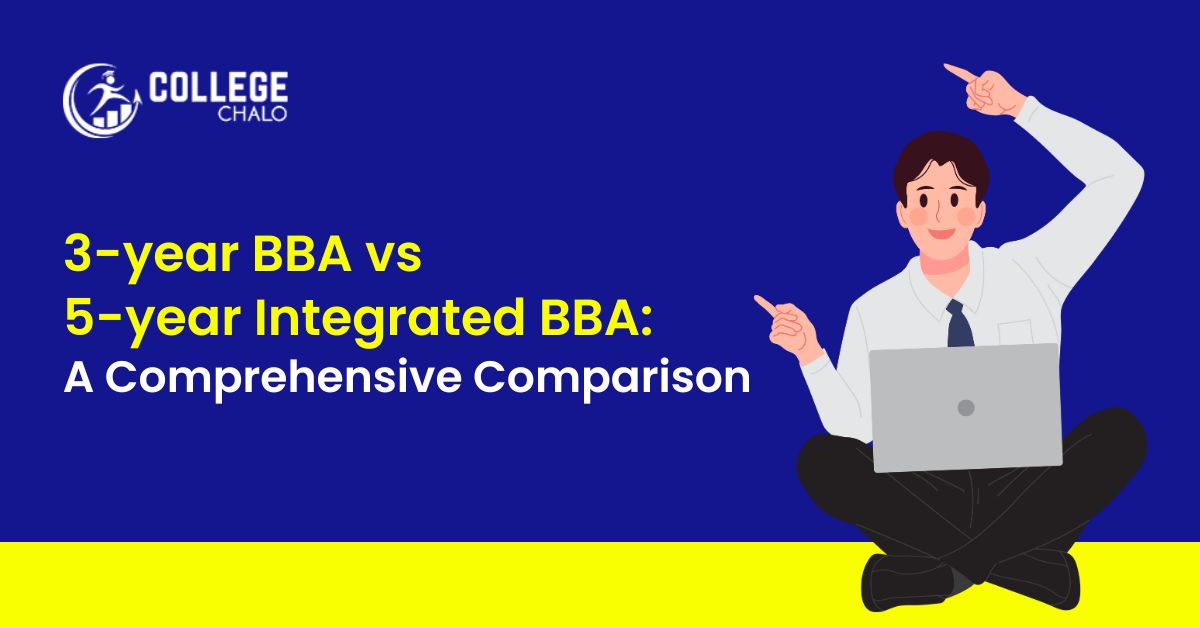 3 Year Bba Vs 5 Year Integrated Bba A Comprehensive Comparison