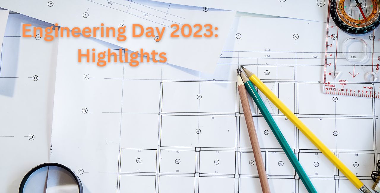 Engineering Day 2023: Highlights