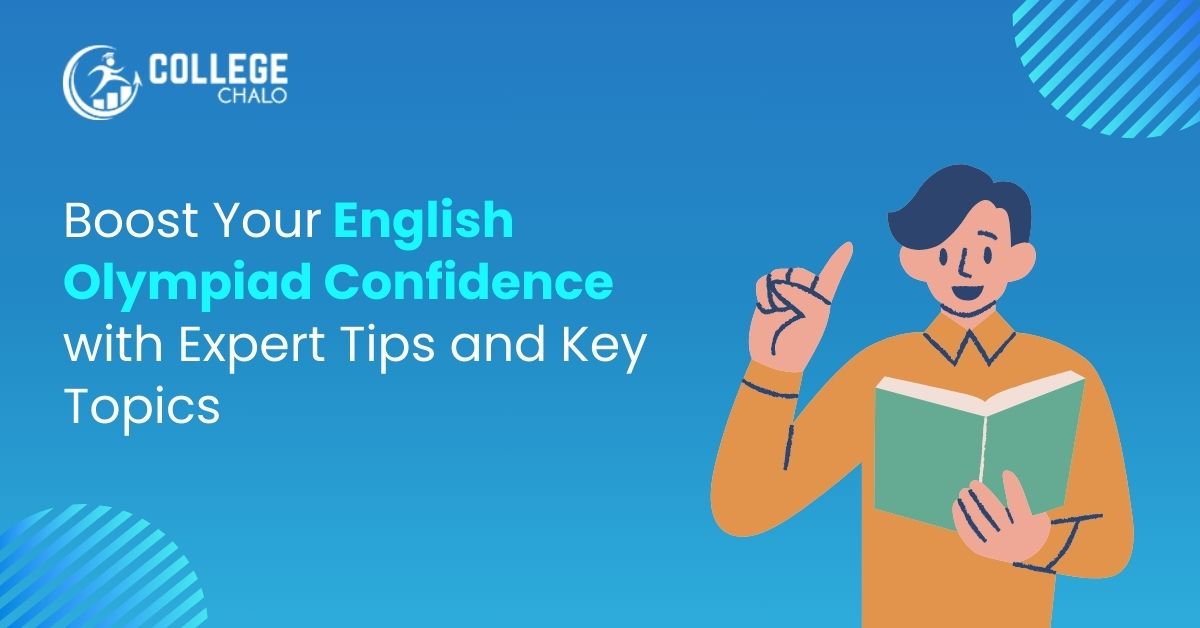 Boost Your English Olympiad Confidence With Expert Tips And Key Topics