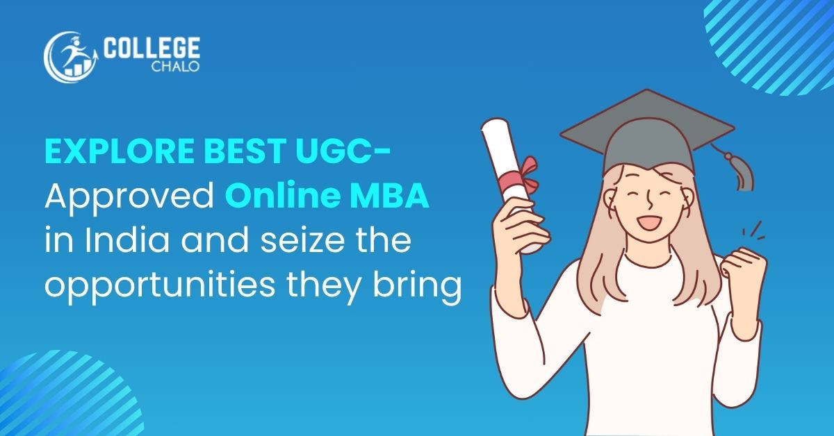 Explore Best Ugc Approved Online Mba In India And Seize The Opportunities They Bring