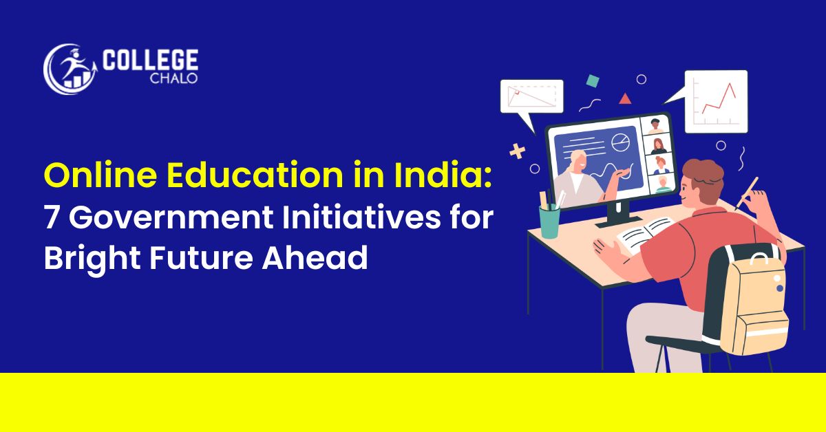 Online Education In India 7 Government Initiatives For Bright Future Ahead