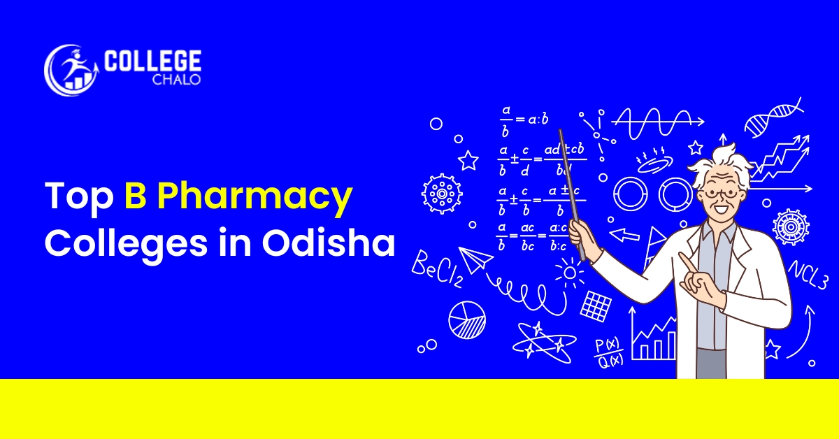 Top B Pharmacy Colleges In Odisha