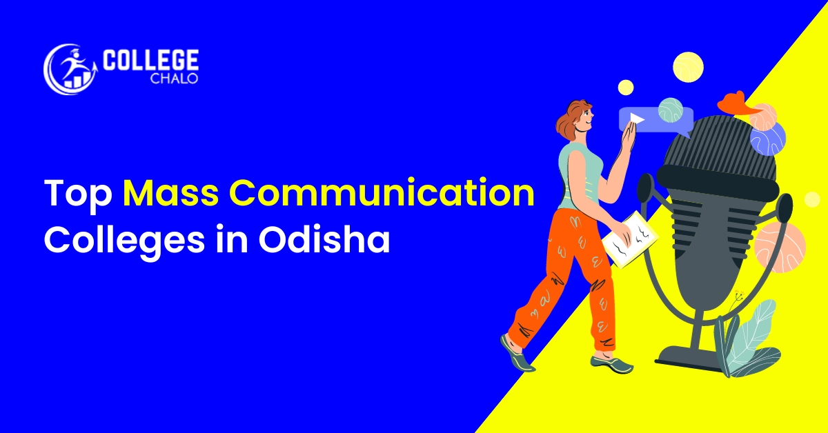 Top Mass Communication Colleges In Odisha
