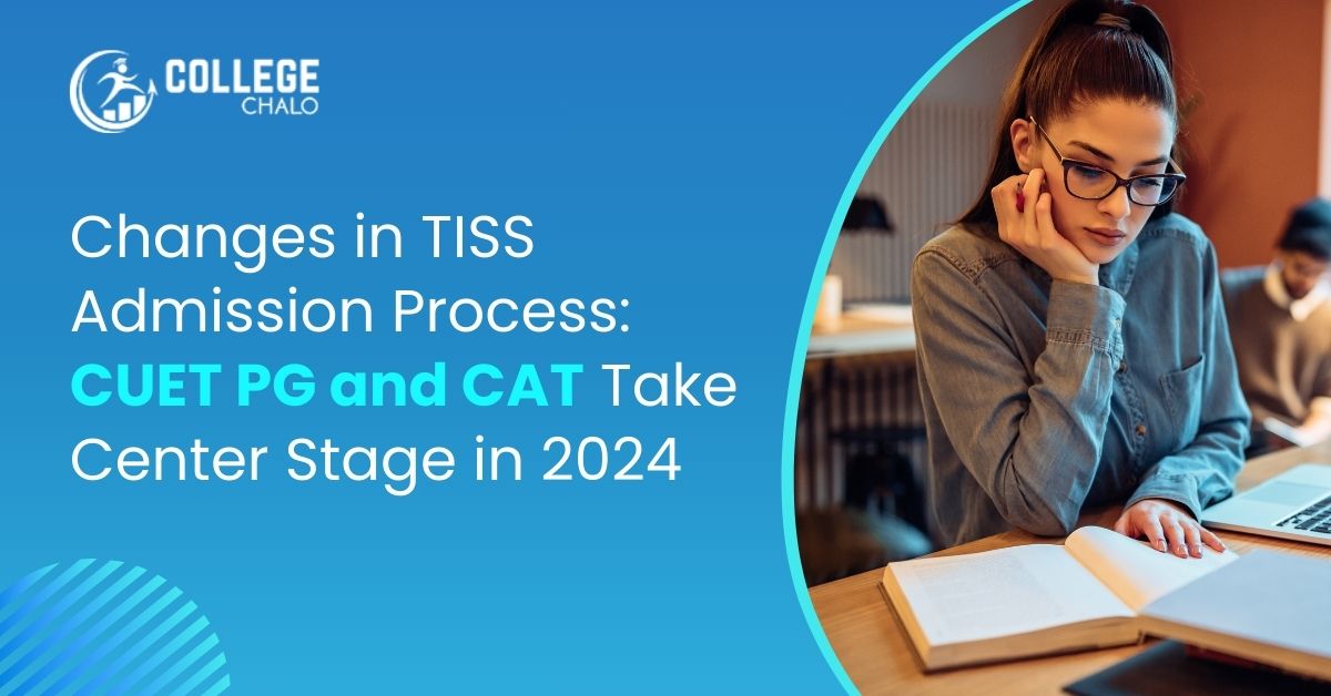 Changes In Tiss Admission Process Cuet Pg And Cat Take Center Stage In 2024 (1)