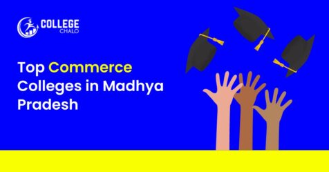 Top Commerce Colleges In Madhya Pradesh