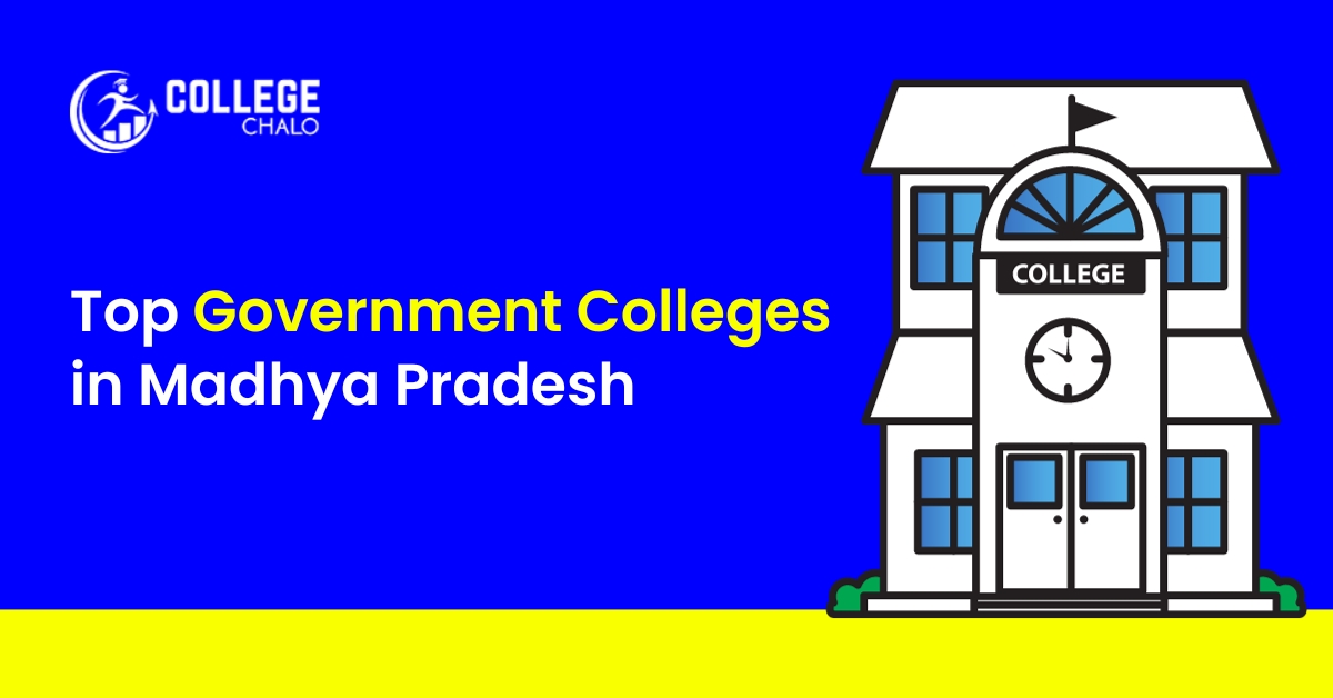 10 Best Government Colleges in Madhya Pradesh College Chalo