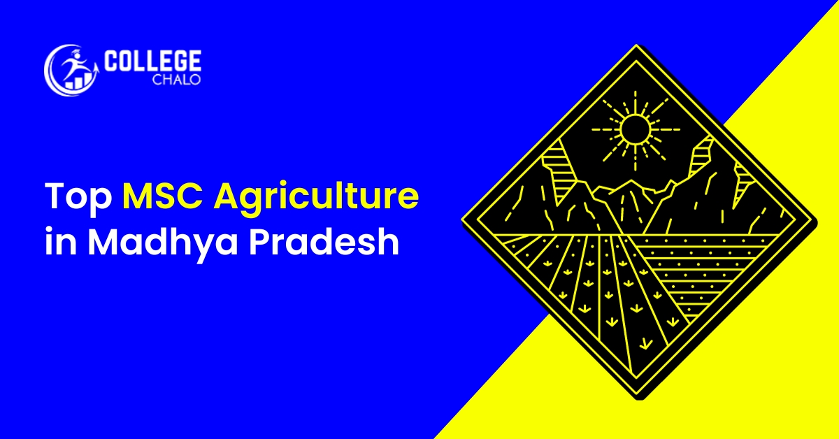 10 Best MSc Agriculture Colleges in Madhya Pradesh College Chalo
