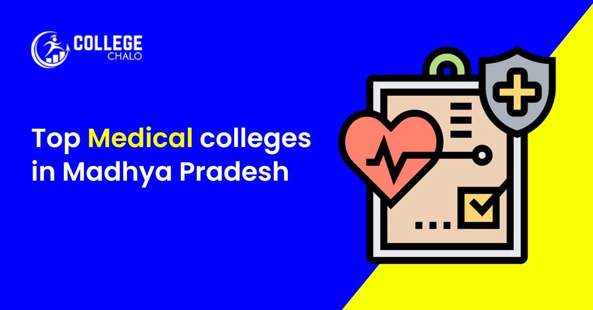 Top Medical Colleges In Madhya Pradesh