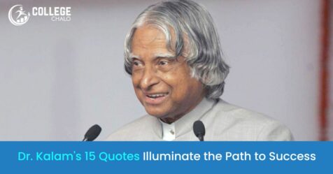 Dr. Kalam's 15 Quotes Illuminate The Path To Success
