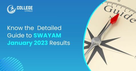 Know The Detailed Guide To Swayam January 2023 Results