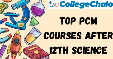 Top Pcm Courses After 12th Science