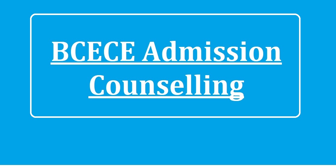 BCECE counselling 2024