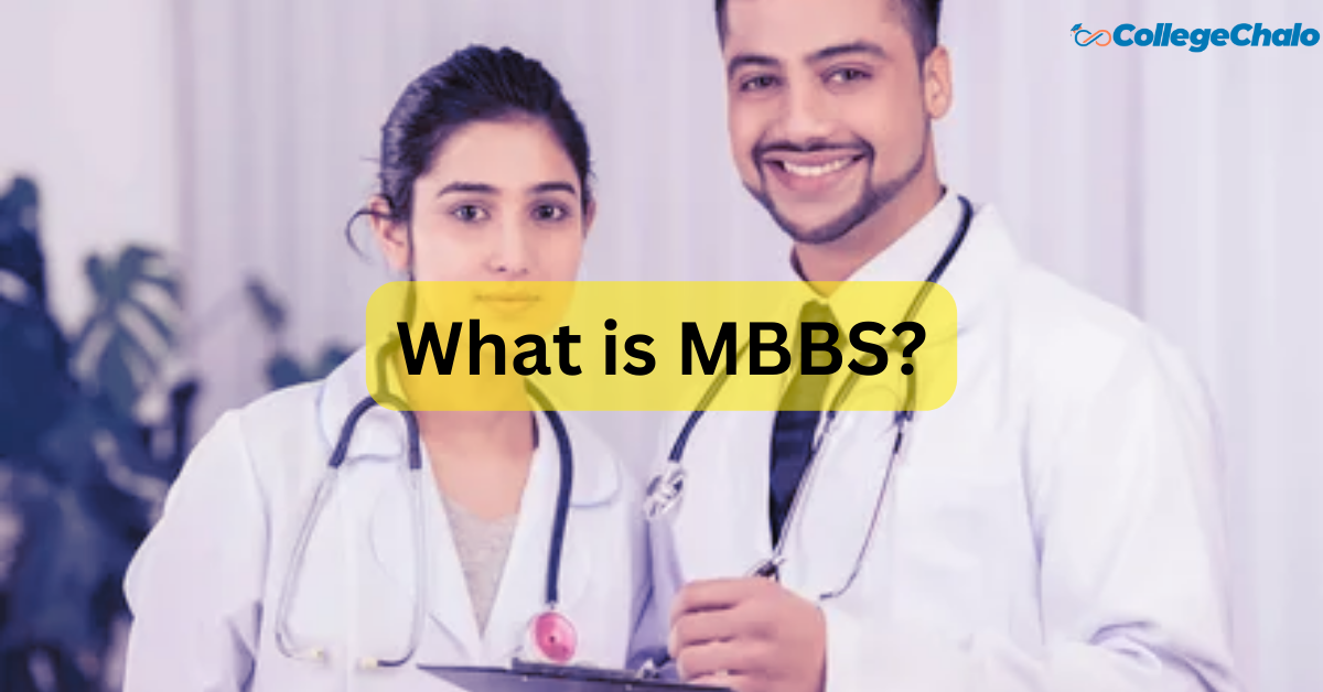 MBBS in India 2024: Admission via NEET UG, Syllabus, Top Colleges