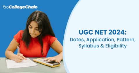 Ugc Net 2024 Dates, Application, Pattern, Syllabus & Eligibility