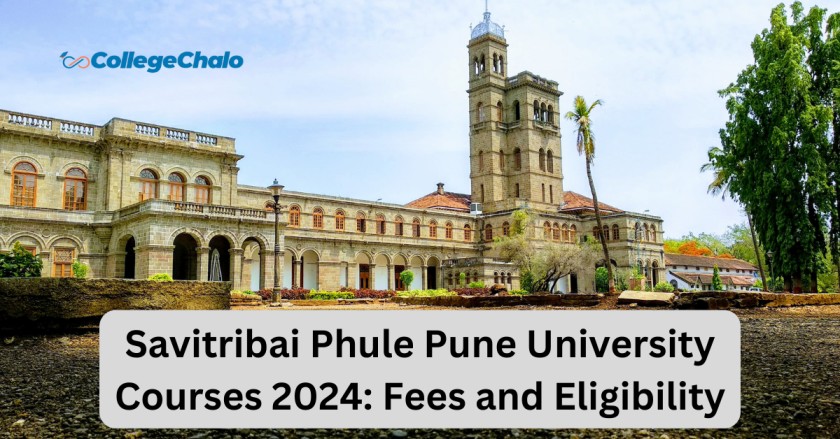 Savitribai Phule Pune University Courses 2024: Fees and Eligibility