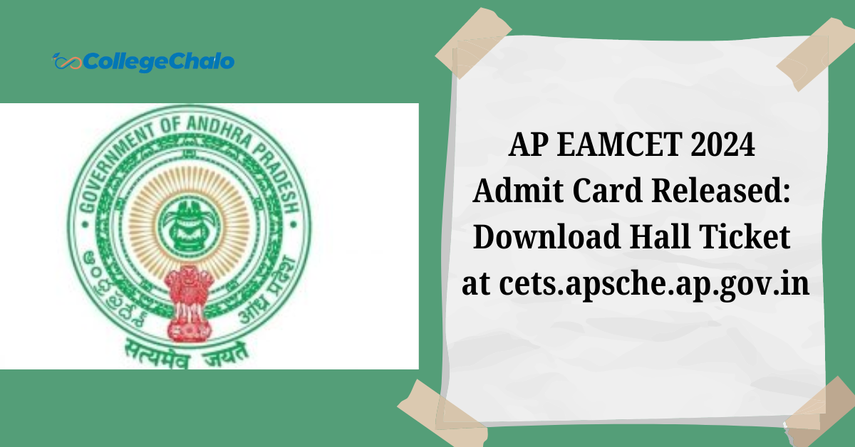 AP EAMCET 2024 Admit Card Released: Download Hall Ticket at cets.apsche.ap.gov.in